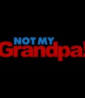 notmygrandpa free|Not My Grandpa Porn Channel .
